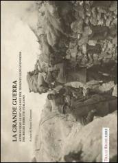 La grande guerra attraverso le istantanee del tenente Gustavo Weiss. Ediz. illustrata