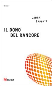 Il dono del rancore