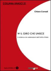 W il giro che unisce. Il ciclismo e le celebrazioni dell'Unità d'Italia