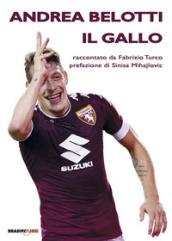 Andrea Belotti il gallo