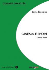 Cinema e sport. Mondi vicini