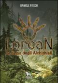 Lorcan. La saga degli Alchimisti