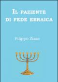 Il paziente di fede ebraica. Curare i pazienti di fede ebraica