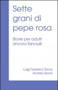 Sette grani di pepe rosa