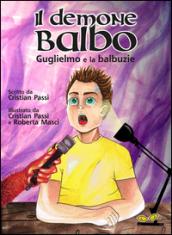 Il demone Balbo. Guglielmo e la balbuzie