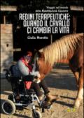 Redini terapeutiche: quando il cavallo ci cambia la vita. Viaggio nel mondo della riabilitazione equestre