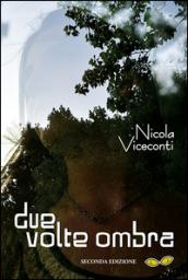 Due volte ombra