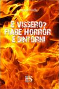 E vissero? Fiabe horror e dintorni