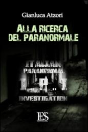 Alla ricerca del paranormale