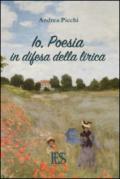 Io, poesia in difesa della lirica