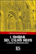 L'ombra del cigno nero. Le indagini del commissario Magni