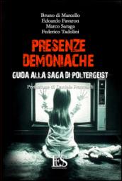 Presenze demoniache. Guida alla saga di Poltergeist