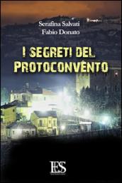 I segreti del Protoconvento