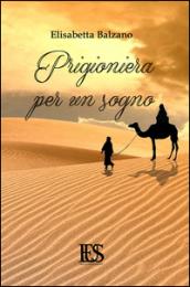 Prigioniera per un sogno