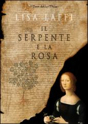 Il serpente e la rosa