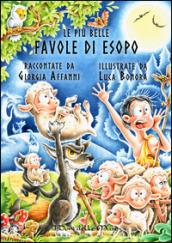 Le più belle favole di Esopo. Ediz. illustrata