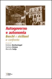 Autogoverno e autonomia. Baschi e siciliani a confronto