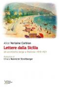 Lettere dalla Sicilia. Un architetto belga a Palermo 1919-1921