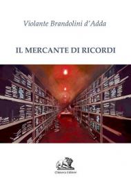 Il mercante di ricordi