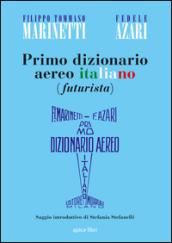 Primo dizionario aereo italiano (futurista)