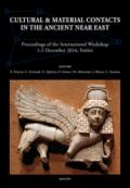 Cultural & material contacts in the ancient Near East. Proceedings of the International workshop (1-2 December 2014, Torino)