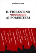 Il fiorentino raccontato ai forestieri