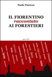 Il fiorentino raccontato ai forestieri