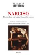 Narciso. Discussione sul tema: Conosci te stesso