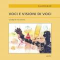 Voci e visioni di voci. Catalogo di voci letterarie