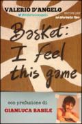 Basket: I feel this game