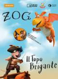 Zog-Il topo brigante. DVD. Con Libro