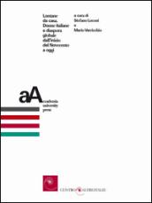 Lontane da casa. Donne italiane e diaspora globale dall'inizio del Novecento a oggi