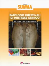 Patologie intestinali di interesse clinico del vitello e del bovino adulto