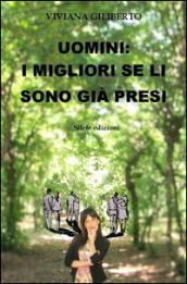 Uomini: i migliori se li sono già presi