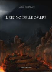 Il regno delle ombre