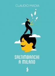 Saltimbanchi a Milano