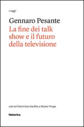 La fine dei talk show e il futuro della televisione