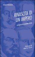 Rinascita di un impero. La Russia di Vladimir Putin