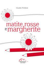 Matite rosse e margherite