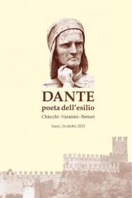 Dante poeta dell'esilio. Atti del convegno «Società e cultura veronesi all'epoca di Dante poeta dell'esilio»