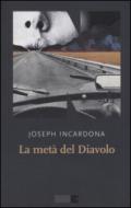 La metà del diavolo