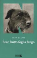 Fiore frutto foglia fango