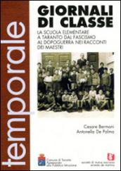 Giornali di classe. La scuola elementare a Taranto dal fascismo al dopoguerra nei racconti dei maestri