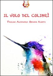 Il volo del colibrì