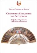 Chicchere e chiacchiere del Settecento. L'Âge d'or della pasticeria e della buona conversazione