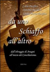 Da uno schiaffo all'altro. Dall'oltraggio di Anagni all'inizio del conciliarismo