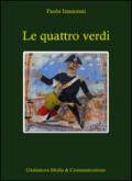 Le quattro verdi