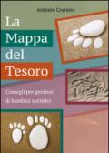 La mappa del tesoro. Consigli per genitori di bambini autistici