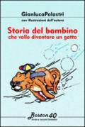 Storia del bambino che volle diventare un gatto