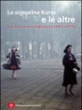 La signorina Kores e le altre. Donne e lavoro a Milano (1950-1970)